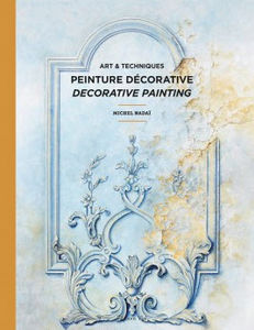 EDITIONS VIAL - art & techniques de la peinture décorati - Livre De Décoration